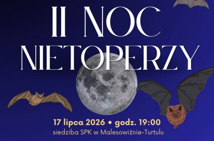 Dodatkowo dla chętnych rozdamy 50 sztuk budek dla nietoperzy