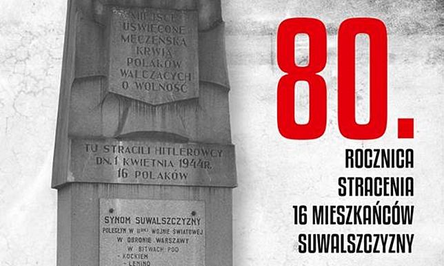 obchody 80. rocznicy stracenia 16. mieszkańców Suwalszczyzny.