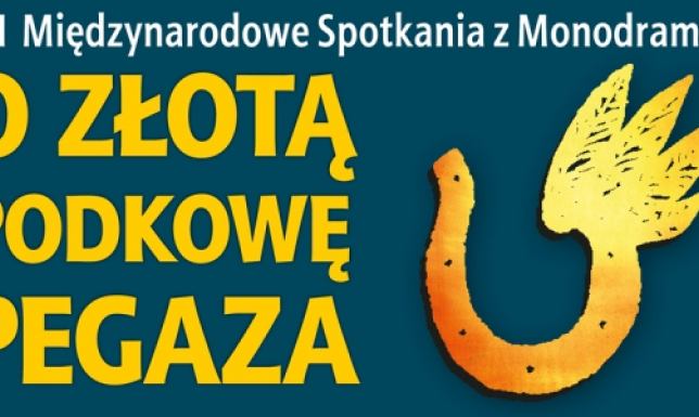 XVI Spotkania O Złotą Podkowę Pegaza czekają na zgłoszenia XVI Spotkania O Złotą Podkowę Pegaza czekają na zgłoszenia