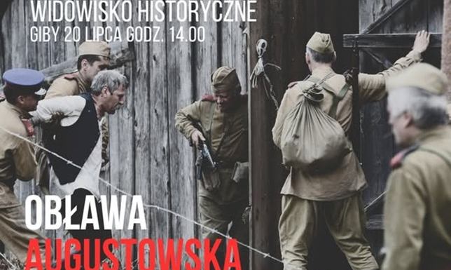 Zobacz Widowisko Historyczne – OBŁAWA AUGUSTOWSKA widowisko przypominające o jednej z najbardziej przemilczanych tragedii powojennej Polski