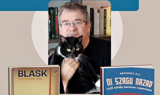 Spotkanie z Grzegorzem Pulem w Bibliotece Ni szagu nazad, czyli sztuka łowienia wspomnień” i „Blask”