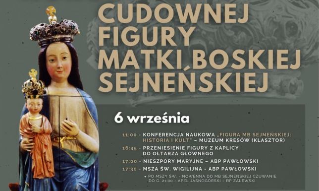 Jubileusz 50-lecia Koronacji Cudownej Figury Matki Boskiej Sejneńskiej Jubileusz łączy wymiar historyczny, naukowy, religijny i kulturalny
