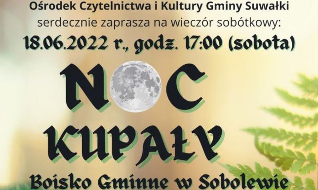 Noc Kupały w Sobolewie już w sobotę  Noc Kupały