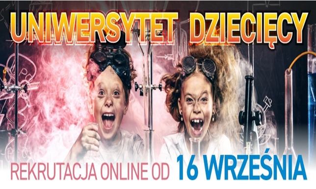 Trwa rekrutacja na Uniwersytet Dziecięcy W Państwowej Uczelni Zawodowej trwa rekrutacja na Uniwersytet Dziecięcy
