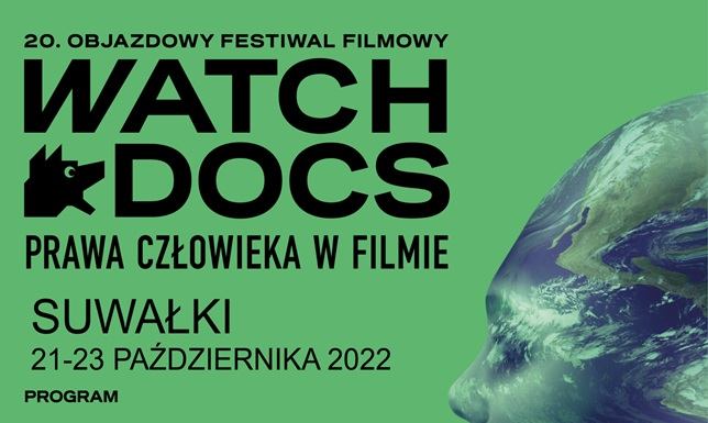 Objazdowy Festiwal Filmowy WATCH DOCS w Suwałkach WATCH DOCS 2022 Prawa człowieka w filmie