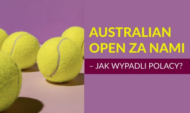 Australian Open za nami – jak wypadli Polacy? Australian Open za nami – jak wypadli Polacy?