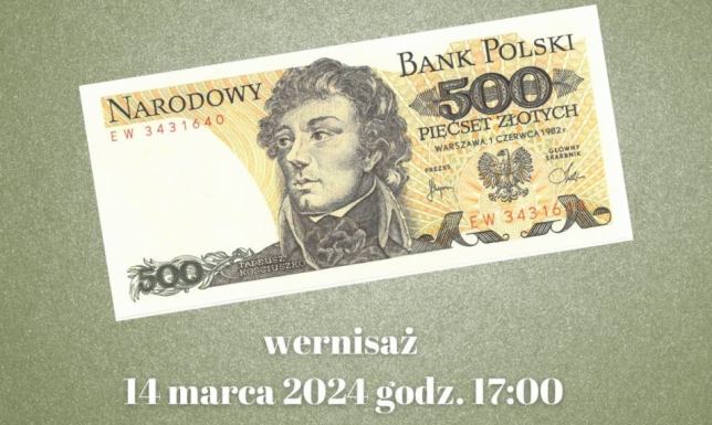 Zobacz "Banknoty polskie" w Bibliotece Wystaw z inicjatywy Polskiego Towarzystwa Numizmatycznego Oddział Suwałki