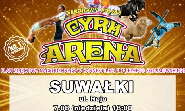W Suwałkach wystąpi Cyrk Arena. 