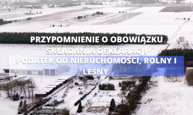 Obowiązek składania deklaracji na podatek od nieruchomości, rolny i leśny