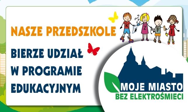 Zbiórka elektrośmieci w Przedszkolu nr 2 Misją programu jest edukacja dzieci z zakresu segregacji śmieci