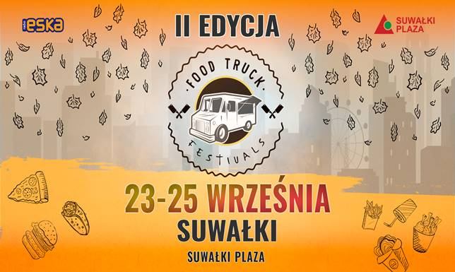 Food Truck Festivals po raz drugi tym roku odbędzie się w Suwałkach