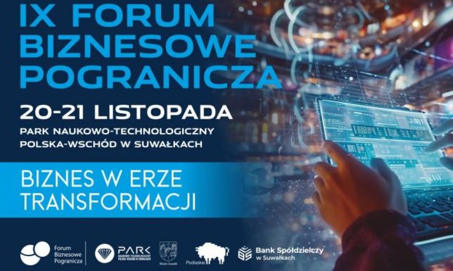 BIZNES, AI, ENERGIA I CYBERBEZPIECZEŃSTWO – FORUM BIZNESOWE POGRANICZA JUŻ 20 LISTOPADA!