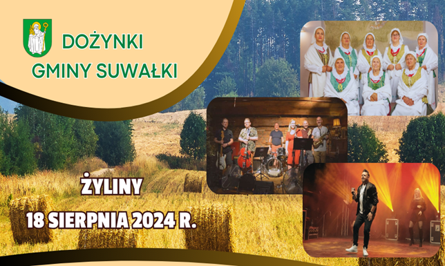 Dożynki Gminy Suwałki w Żylinach Ośrodek Czytelnictwa i Kultury Gminy Suwałki zaprasza na Dożynki
