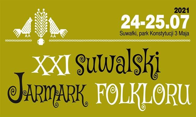 XXI Suwalski Jarmark Folkloru pod hasłem „Szkoci na Suwalszczyźnie”