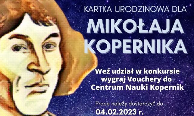 Wygraj voucher do Centrum Nauki Kopernik Kartka urodzinowa dla Mikołaja Kopernika