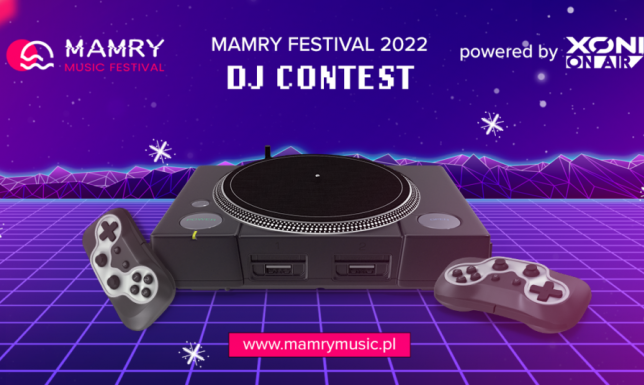 MAMRY FESTIVAL WĘGORZEWO 2022 szansą dla młodych DJ-ów MAMRY FESTIVAL WĘGORZEWO 2022 szansą dla młodych DJ-ów