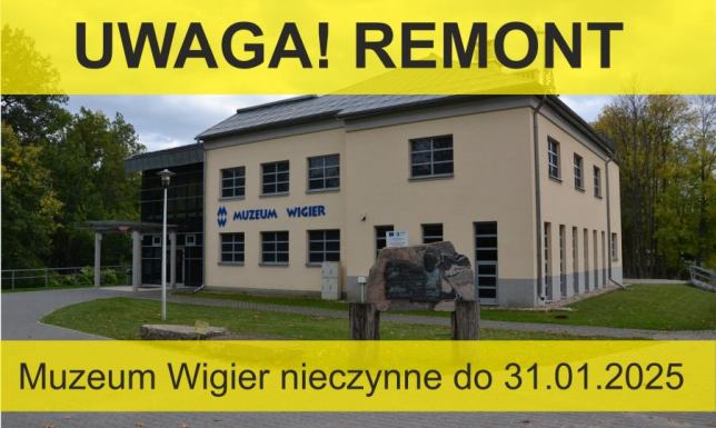 Muzeum Wigier nieczynne do końca stycznia Muzeum zamknięte związku z rozpoczynającym się remontem i modernizacją