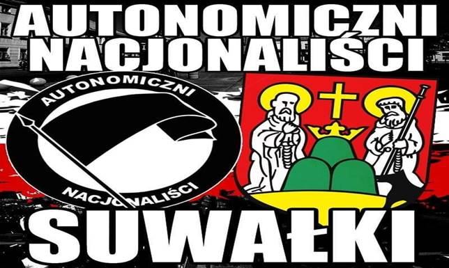 Komórka Autonomicznych Nacjonalistów powstała w Suwałkach Autonomiczni Nacjonaliści Suwałki