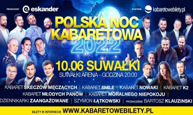 Polska Noc Kabaretowa 2022 w Suwałkach Wyjątkowa edycja największej Kabaretowej trasy w Polsce
