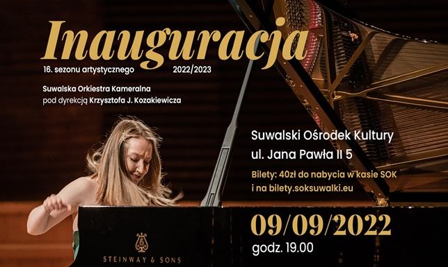 16. sezon Filharmonii Suwałk - bilety do zdobycia Inauguracja 16. sezonu artystycznego Suwalskiej Orkiestry Kameralnej w SOK