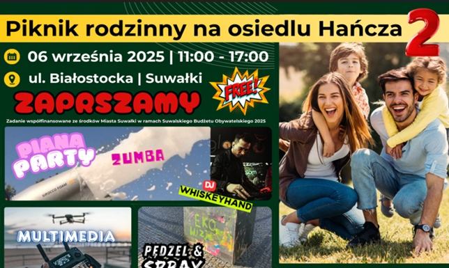 Piknik Rodzinny na Osiedlu Hańcza – II edycja Fundacja Teraz Wschód zaprasza do wspólnej zabawy i świętowania