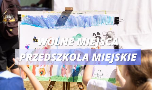 W przedszkolach czekają wolne miejsca 44 miejsca czekają na najmłodszych mieszkańców Suwałk w przedszkolach