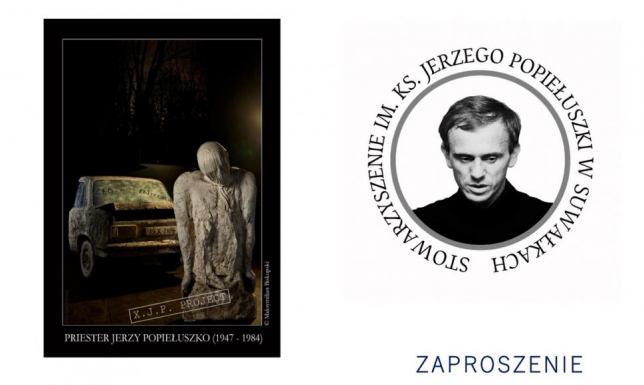Zapraszają na obchody 38 rocznicy śmierci ks. Jerzego Popiełuszki Uroczystość związana z 38 rocznicą śmierci bł. ks. Jerzego Popiełuszki w Suwałkach