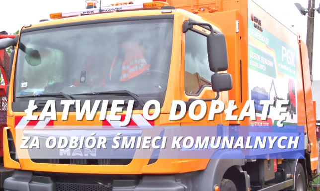 W przyszłym roku ma być łatwiej o dopłatę za odbiór odpadów mieszkańcy Suwałk będą mogli skorzystać z dopłaty do opłat za odbiór odpadów komunalnych
