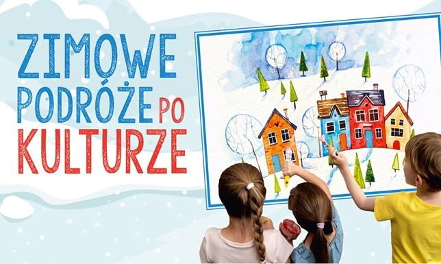 Zimowe podróże po kulturze w Suwalskim Ośrodku Kultury