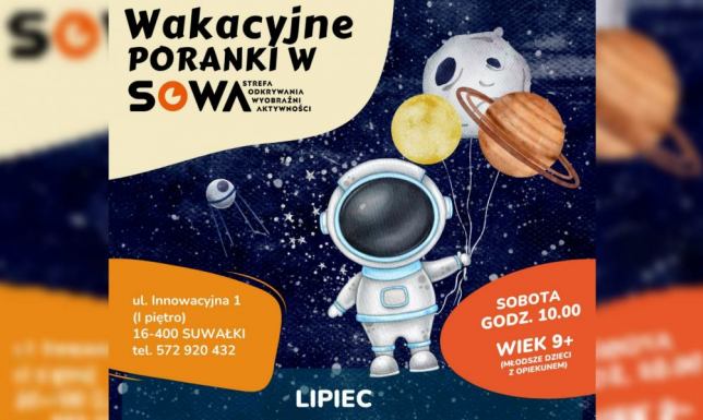Wakacyjne poranki w SOWA Suwałki kreatywne, pełne przygód warsztaty o tematyce kosmicznej