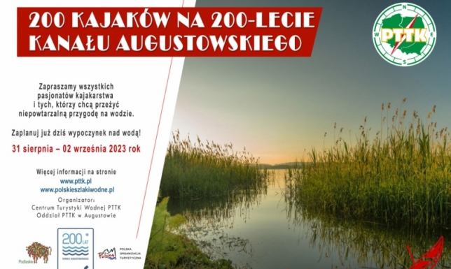 200 kajaków na 200-lecie kanału Augustowskiego Spływ kajakowy od śluzy Kudrynki do Stanicy Wodnej PTTK Swoboda