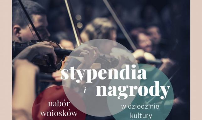 Trwa nabór wniosków na nagrody i stypendia z dziedziny kultury  Stypendia i nagrody w dziedzinie kultury. Trwa nabór wniosków