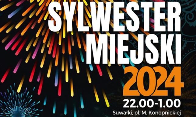 Na Sylwestra Noc Dj'ów Sylwester Miejski 2024 w Suwałkach na placu Marii Konopnickiej