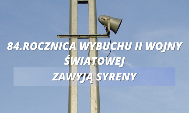 Sygnał syren w dniu rocznicy wybuchu II Wojny Światowej