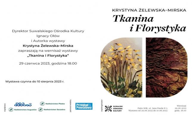 Wernisaż wystawy Krystyny Żelewskiej-Mirskiej "TKANINA I FLORYSTYKA" Artystka zafascynowana jest tkactwem i tkaniną artystyczną