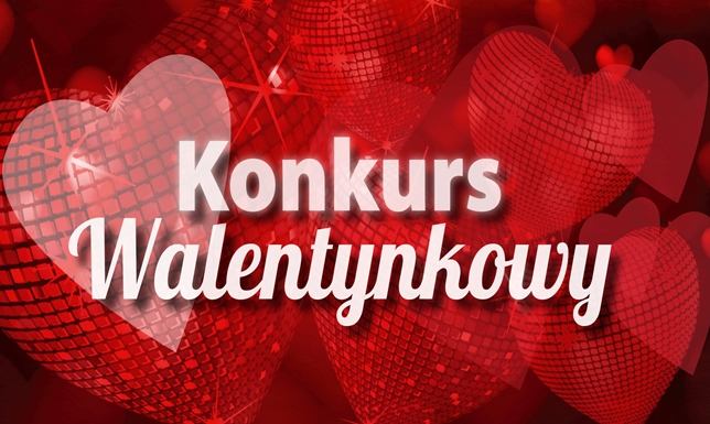 Romantyczne Suwałki? Weź udział w konkursie SOK Suwalski Ośrodek Kultury, konkurs walentynkowy