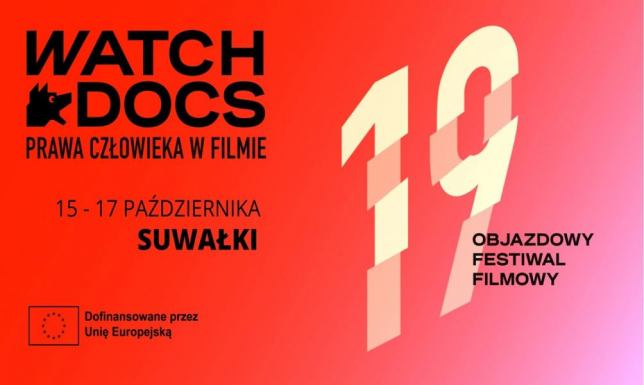 Objazdowy Festiwal Filmowy WATCH DOCS wkrótce w Suwałkach 19 Objazdowy Festiwal Filmowy WATCH DOCS. Prawa człowieka w Filmie. Suwałki 2021