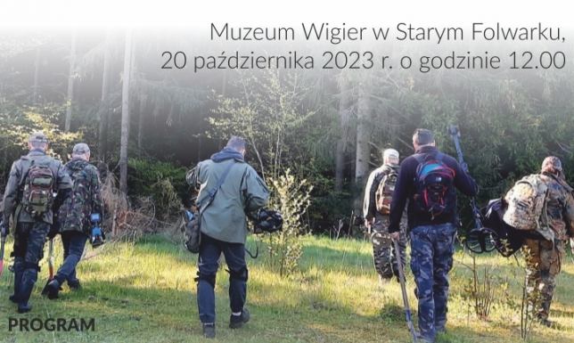 Otwarcie wystawy "co kryje ziemia" w Muzeum Wigier Wigierski Park Narodowy zaprasza na otwarcie wystawy