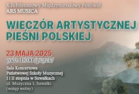 "WIECZÓR ARTYSTYCZNEJ PIEŚNI POLSKIEJ" w Suwałkach