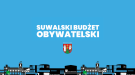 wydzielona część budżetu miasta Suwałki w rękach mieszkańców