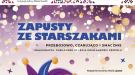 Zapusty ze Starszakami