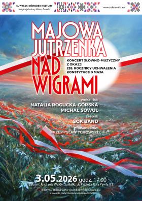 Podwójne zaproszenie na koncert  „Majowa Jutrzenka nad Wigrami"