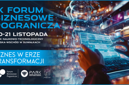 Już jutro startuje IX Forum Biznesowe Pogranicza