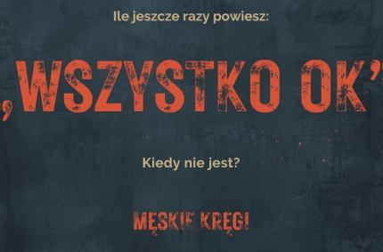 Fundacja Masculinum zaprasza mężczyzn do Męskiego Kręgu