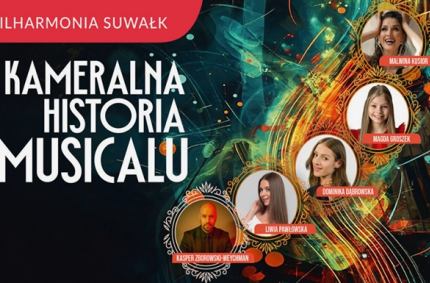 Koncert Musicalowy w wykonaniu Suwalskiej Orkiestry Kameralnej