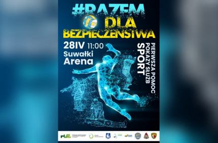 Razem dla Bezpieczeństwa w hali Suwałki Arena