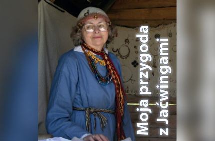 Spotkanie pt" Moja przygoda z Jaćwingami w Muzeum