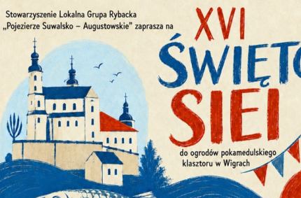 Stowarzyszenie Lokalna Grupa Rybacka „Pojezierze Suwalsko-Augustowskie” zaprasza